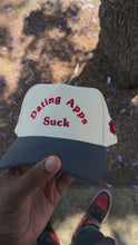 Load and play video in Gallery viewer, "Dating Apps Suck" Snapback
