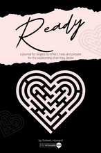 Load image into Gallery viewer, &quot;Ready&quot; - A Journal for Singles
